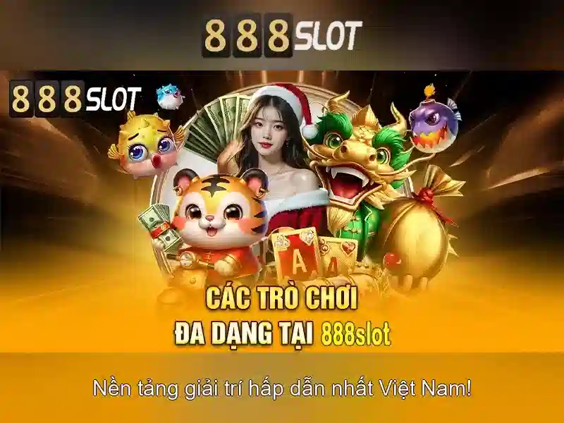 Tại sao chọn 888slot